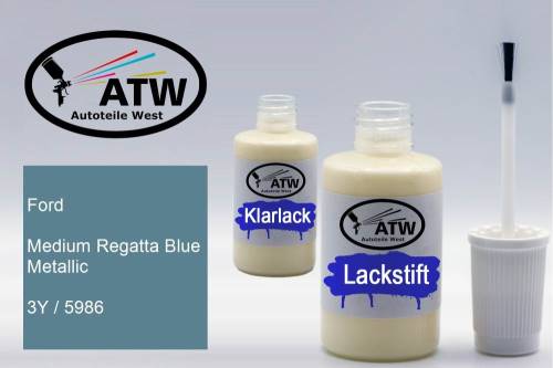 Ford, Medium Regatta Blue Metallic, 3Y / 5986: 20ml Lackstift + 20ml Klarlack - Set, von ATW Autoteile West.